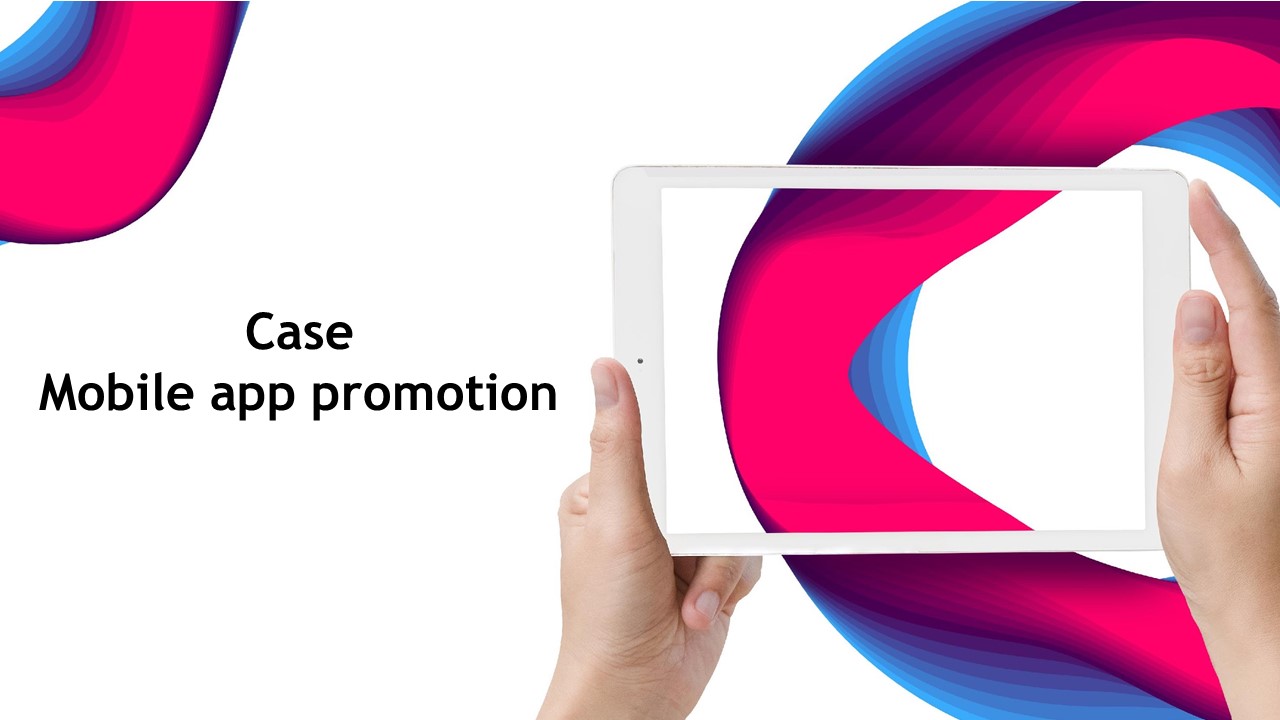 Case. Mobile app promotion