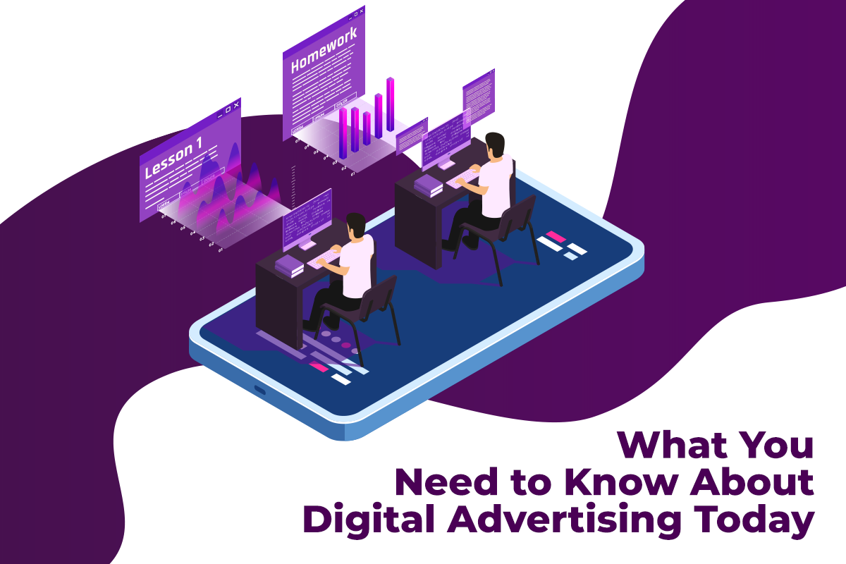 Digital advertising for businesses: What you need to know